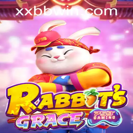 RabbitsGrace: A Thrilling Adventure with XXBB